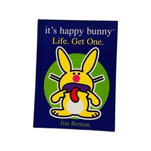It's Happy Bunny Series: Life. Get One Hardcover by Jim Benton